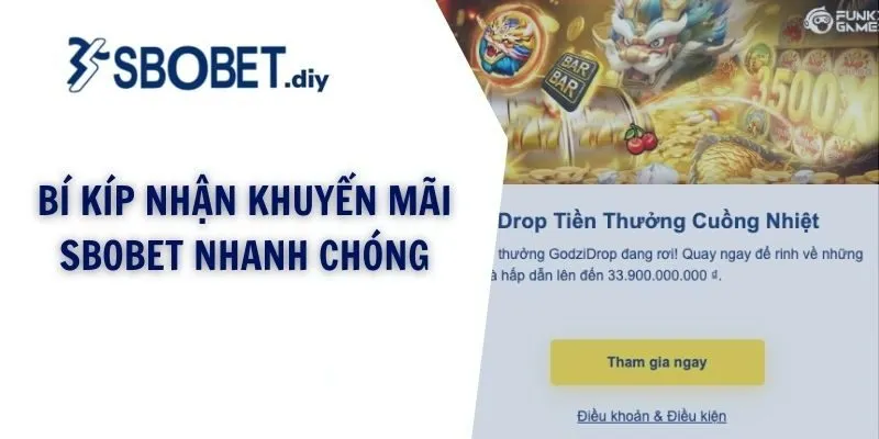 Bí kíp nhận khuyến mãi SBOBET nhanh chóng