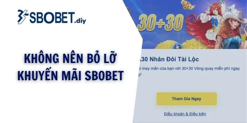Không nên bỏ lỡ khuyến mãi SBOBET