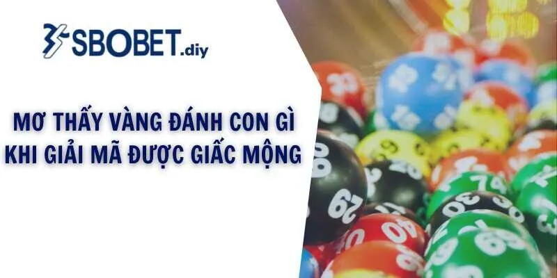 Mơ thấy vàng đánh con gì khi giải mã được giấc mộng