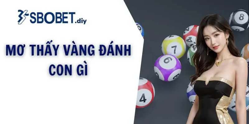 mơ thấy vàng đánh con gì