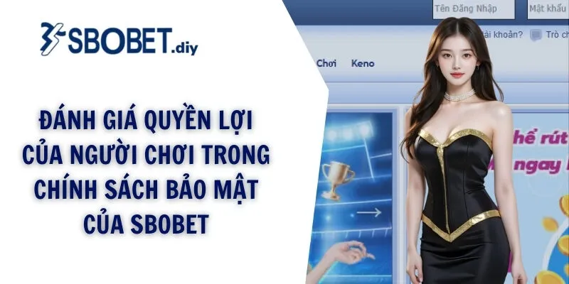 Quyền lợi của người chơi trong chính sách bảo mật