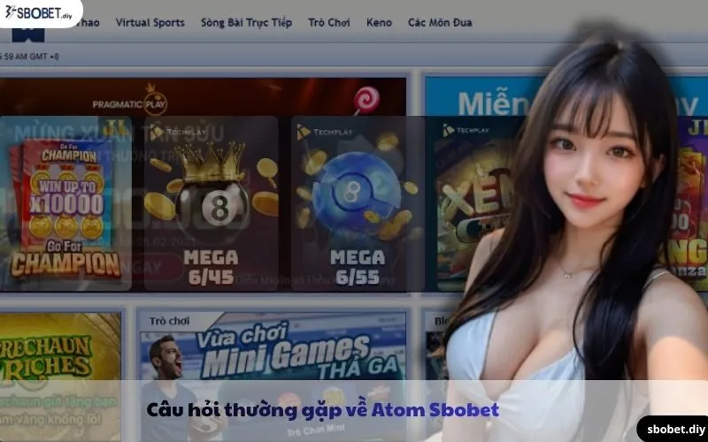 câu hỏi thường gặp về atom sbobet