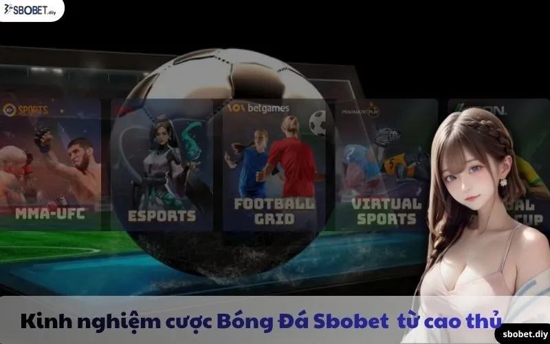 kinh nghiệm cá cược sbobet
