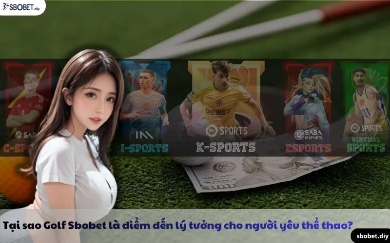 golf sbobet là điểm đến lý tưởng